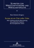 Europa als ein Club voller Clubs