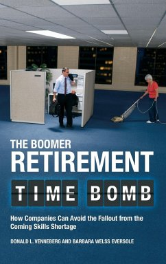 The Boomer Retirement Time Bomb - Venneberg, Donald; Eversole, Barbara