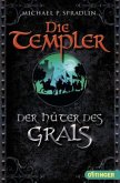 Der Hüter des Grals / Die Templer Bd.1