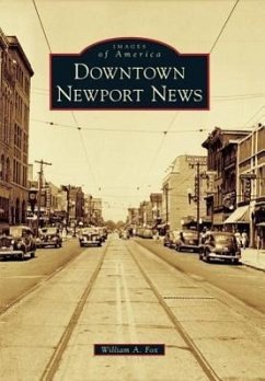Downtown Newport News - Fox, William A.