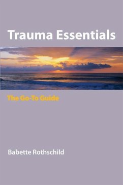 Trauma Essentials - Rothschild, Babette
