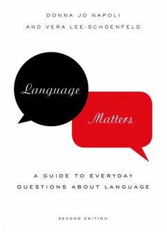 Language Matters - Napoli, Donna Jo (Professor, Professor, Swarthmore College Dept. of ; Lee-Schoenfeld, Vera (Visiting Assistant Professor, Visiting Assista