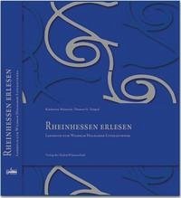 Rheinhessen erlesen - Holzamer, Wilhelm