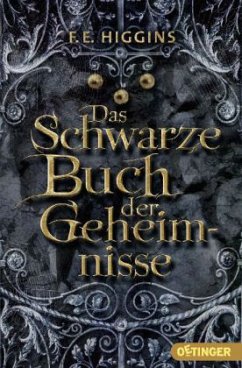 Das Schwarze Buch der Geheimnisse - Higgins, F. E.