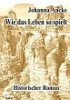 Wie das Leben so spielt - Historischer... - Bild 1