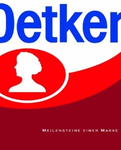 Cover Meilensteine einer Marke / Dr.Oetker
