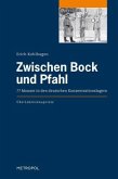 Zwischen Bock und Pfahl