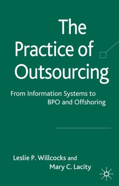 The Practice of Outsourcing - Lacity, Mary C; Willcocks, Leslie P