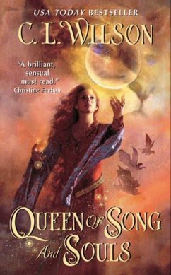 Queen of Song and Souls - Wilson, C. L.