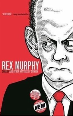 Canada and Other Matters of Opinion - Murphy, Rex