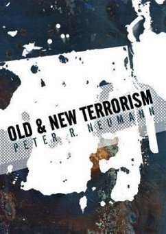 Old and New Terrorism - Neumann, Peter