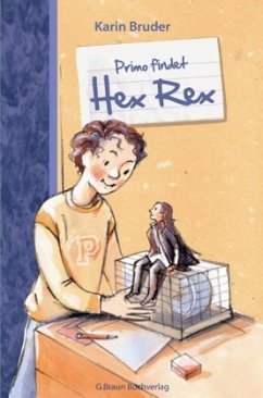Primo findet Hex Rex - Bruder, Karin