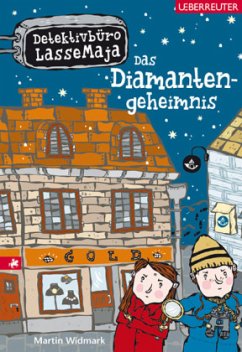 Das Diamantengeheimnis / Detektivbüro LasseMaja Bd.3 - Widmark, Martin