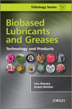 Biobased Lubricants and Greases - Honary, Lou; Johnston, Patrick; Richter, Erwin
