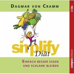Simplify Diät, 2 Audio-CDs - Cramm, Dagmar von