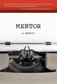 Mentor: A Memoir