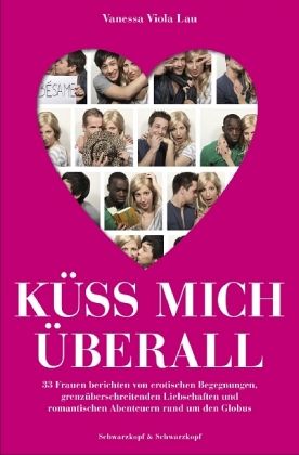 Küss mich überall Küss mich überall