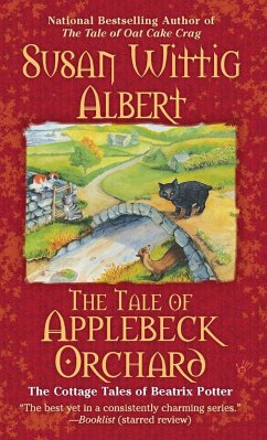 The Tale of Applebeck Orchard - Albert, Susan Wittig