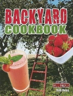 Backyard Cookbook - Rees, Rob