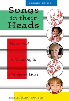 Songs in Their Heads - Campbell, Patricia Shehan (Professor of Music Education, Professor o
