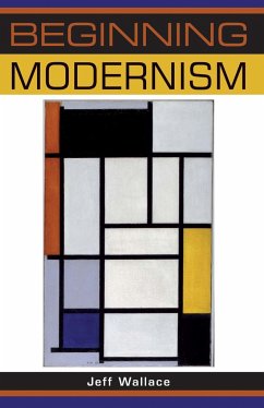 Beginning Modernism - Wallace, Jeff