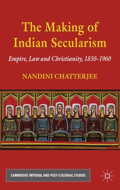 The Making of Indian Secularism - Chatterjee, Nandini