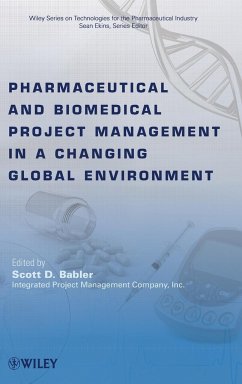 Pharmaceutical and Biomedical Project Management in a Changing Global Environment - Babler, Scott D.