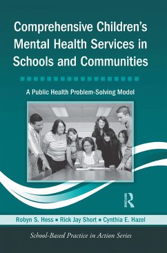 Comprehensive Children's Mental Health Services in Schools and Communities - Hess, Robyn S; Short, Rick Jay; Hazel, Cynthia E