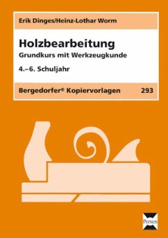 Holzbearbeitung - Dinges, Erik;Worm, Heinz-Lothar