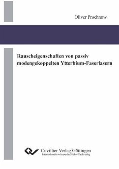 Rauscheigenschaften von passiv modengekoppelten Ytterbium-Faserlasern - Prochnow, Oliver