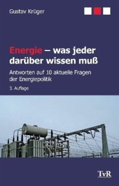 Energie - was jeder darüber wissen muß - Krüger, Gustav