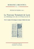 Le Nouveau Testament de Lyon (ms. Bibliothčque de la ville A.I.54/Palais des Arts 36)