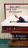 Ran an 'n Sarg und mitjeweent Ran an 'n Sarg und mitjeweent