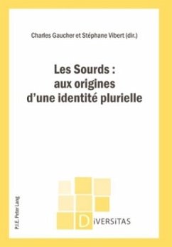 Les Sourds : aux origines d'une identité plurielle