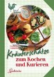 Kräuterschätze zum Kochen und Kurieren - Bild 1