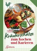 Kräuterschätze zum Kochen und Kurieren