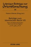 Beiträge zum Islamischen Recht VII