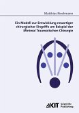 Ein Modell zur Entwicklung neuartiger chirurgischer Eingriffe am Beispiel der Minimal Traumatischen Chirurgie