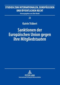 Sanktionen der Europäischen Union gegen ihre Mitgliedstaaten - Träbert, Katrin