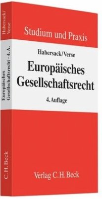 Europäisches Gesellschaftsrecht - Habersack, Mathias;Verse, Dirk A.