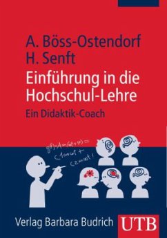Einführung in die Hochschul-Lehre - Böss-Ostendorf, Andreas;Senft, Holger