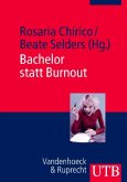 Bachelor statt Burnout Bachelor statt Burnout