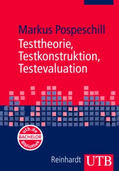 Testtheorie, Testkonstruktion, Testevaluation - Pospeschill, Markus