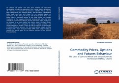 Commodity Prices, Options and Futures Behaviour - Benavides, Guillermo