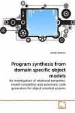Program synthesis from domain specific object models