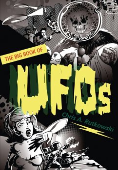 The Big Book of UFOs - Rutkowski, Chris A