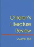 Children's Literature Review: Excerts from Reviews, Criticism, and Commentary on Books for Children and Young People