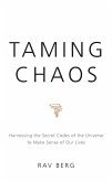 Taming Chaos Taming Chaos