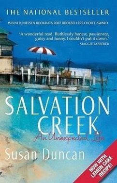 Salvation Creek: An Unexpected Life - Duncan, Susan