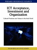 ICT Acceptance, Investment and Organization